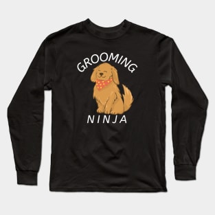 Grooming Ninja Long Sleeve T-Shirt